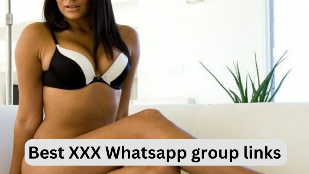 XXX Whatsapp group links