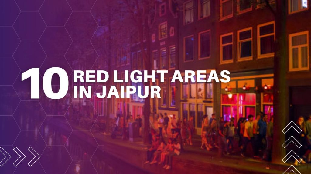 Red light Areas in Jaipur