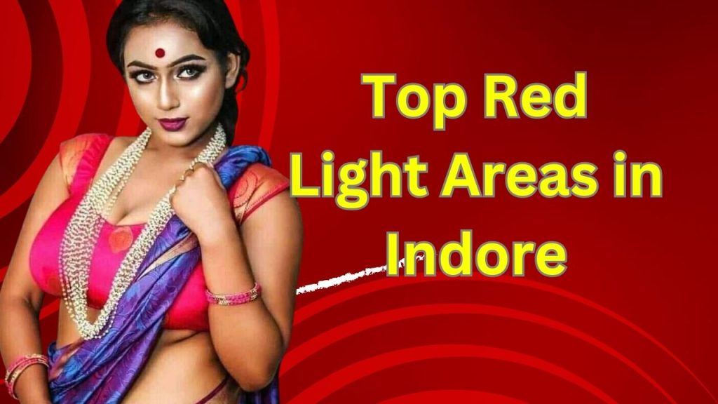 Red Light Areas in Indore